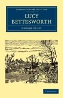 Lucy Bettesworth - George Sturt - cover
