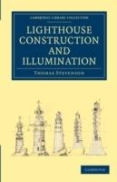 Lighthouse Construction and Illumination - Thomas Stevenson - cover