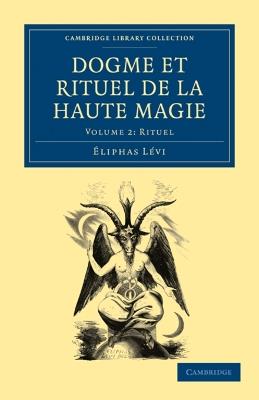 Dogme et Rituel de la Haute Magie - Eliphas Levi - cover