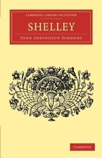 Shelley - John Addington Symonds - cover