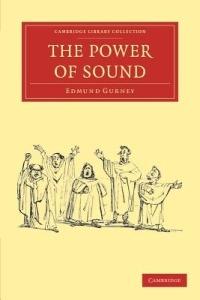 The Power of Sound - Edmund Gurney - cover