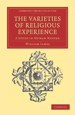 The Varieties of Religious Experience: A Study in Human Nature - William James - cover