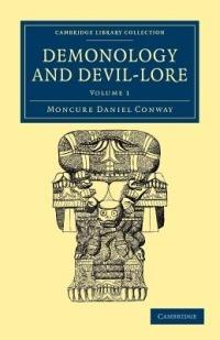 Demonology and Devil-Lore - Moncure Daniel Conway - cover