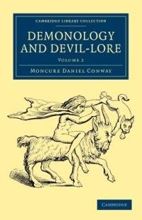 Demonology and Devil-Lore - Moncure Daniel Conway - cover