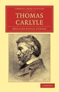 Thomas Carlyle - Moncure Daniel Conway - cover