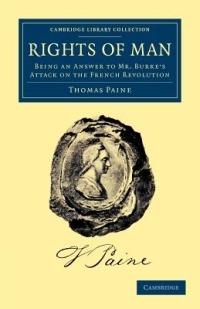 Rights of Man: Being an Answer to Mr. Burke's Attack on the French Revolution - Thomas Paine - cover