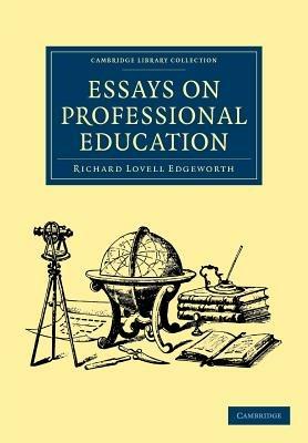 Essays on Professional Education - Richard Lovell Edgeworth - cover