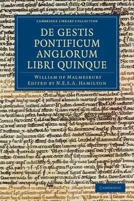Willelmi Malmesbiriensis Monachi De gestis pontificum Anglorum libri quinque - William of Malmesbury - cover