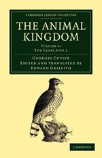 The Animal Kingdom: Arranged in Conformity with its Organization