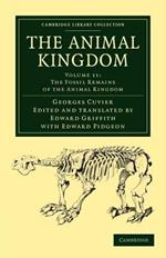 The Animal Kingdom: Arranged in Conformity with its Organization