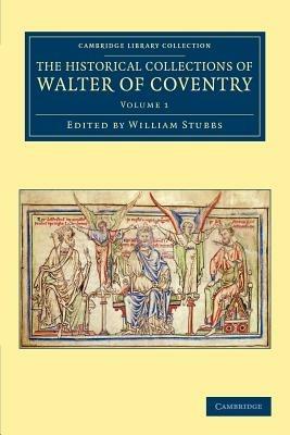 The Historical Collections of Walter of Coventry - cover