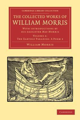 The Collected Works of William Morris: With Introductions by his Daughter May Morris - William Morris - cover