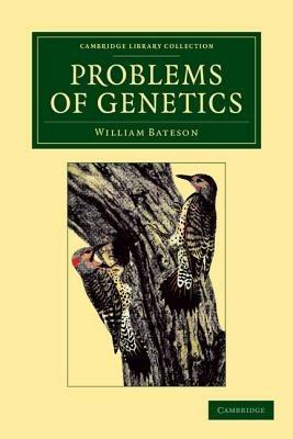 Problems of Genetics - William Bateson - cover