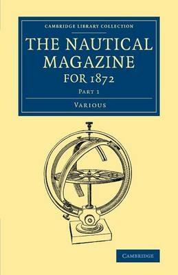 The Nautical Magazine for 1872, Part 1 - Various Authors - cover