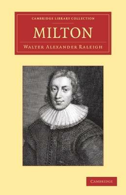 Milton - Walter Alexander Raleigh - cover