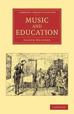 Music and Education - Joseph Mainzer - cover