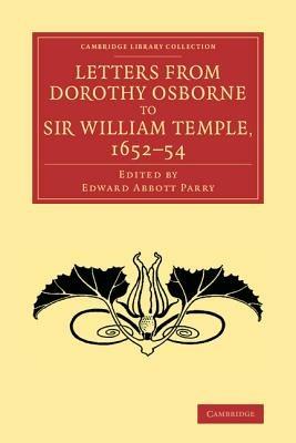 Letters from Dorothy Osborne to Sir William Temple, 1652-54 - Dorothy Osborne - cover