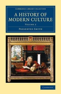 A History of Modern Culture - Preserved Smith - cover