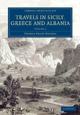 Travels in Sicily, Greece and Albania - Thomas Smart Hughes - cover
