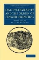 Dactylography and The Origin of Finger-Printing