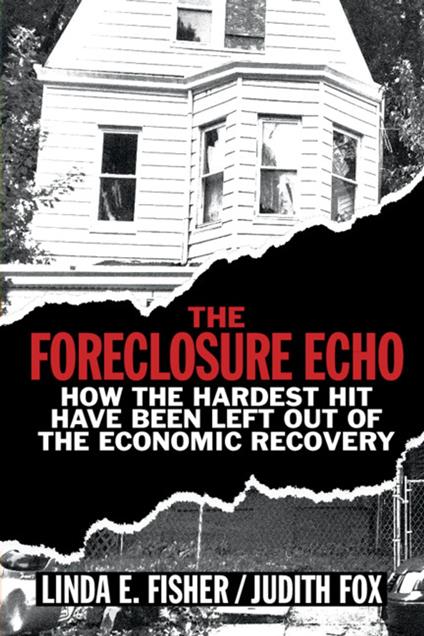 The Foreclosure Echo