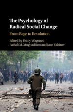 The Psychology of Radical Social Change