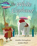 Cambridge Reading Adventures The White Elephant 4 Voyagers