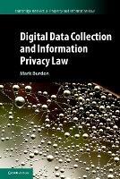 Digital Data Collection and Information Privacy Law - Mark Burdon - cover