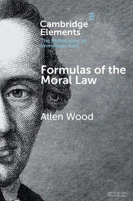 Formulas of the Moral Law - Allen Wood - cover