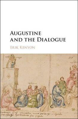 Augustine and the Dialogue - Erik Kenyon - cover