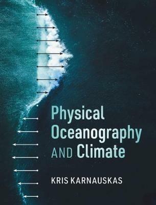 Physical Oceanography and Climate - Kris Karnauskas - cover