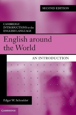 English around the World: An Introduction - Edgar W. Schneider - cover