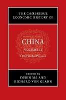 The Cambridge Economic History of China - cover