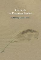 On Style in Victorian Fiction