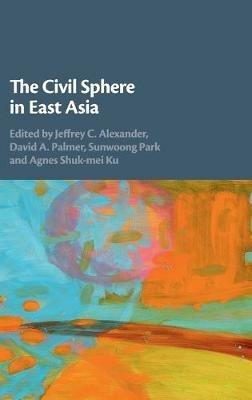 The Civil Sphere in East Asia - cover