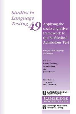 Applying the Socio-Cognitive Framework to the BioMedical Admissions Test: Insights from Language Assessment - cover