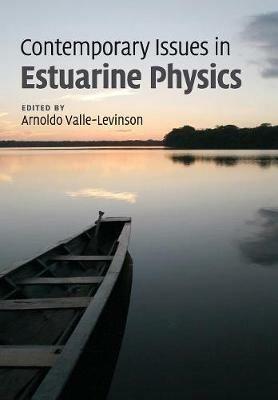 Contemporary Issues in Estuarine Physics - cover