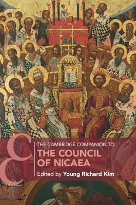 The Cambridge Companion to the Council of Nicaea - cover