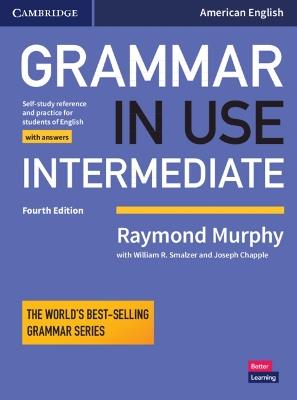 Grammar in Use Intermediate Student's Book with Answers: Self-study Reference and Practice for Students of American English - Raymond Murphy - cover