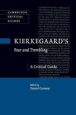 Kierkegaard's Fear and Trembling: A Critical Guide - cover