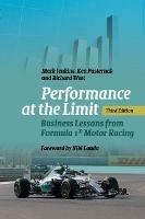 Performance at the Limit: Business Lessons from Formula 1® Motor Racing - Mark Jenkins,Ken Pasternak,Richard West - cover