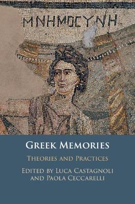 Greek Memories: Theories and Practices - cover