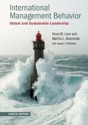 International Management Behavior: Global and Sustainable Leadership - Henry W. Lane,Martha L. Maznevski - cover