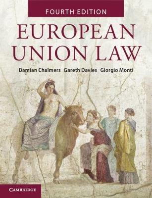 European Union Law: Text and Materials - Damian Chalmers,Gareth Davies,Giorgio Monti - cover