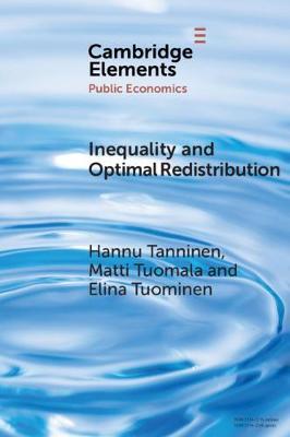 Inequality and Optimal Redistribution - Hannu Tanninen,Matti Tuomala,Elina Tuominen - cover