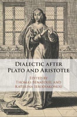 Dialectic after Plato and Aristotle - cover