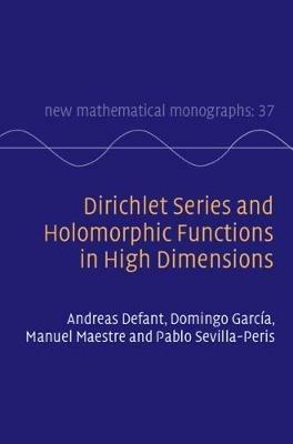 Dirichlet Series and Holomorphic Functions in High Dimensions - Andreas Defant,Domingo García,Manuel Maestre - cover