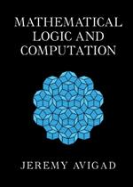 Mathematical Logic and Computation
