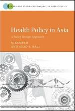 Health Policy in Asia: A Policy Design Approach