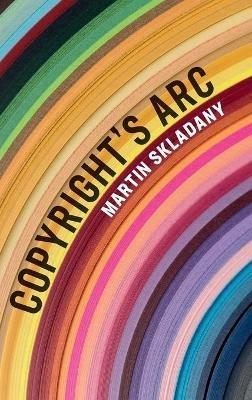 Copyright's Arc - Martin Skladany - cover